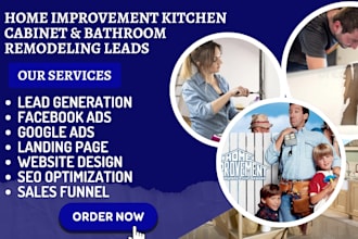 generate home improvement kitchen cabinet bathroom remodeling leads