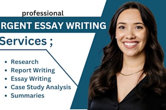 do urgent essay writing, research and summary, case study, report and paper