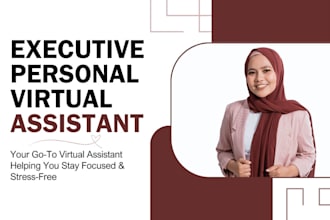 be your executive personal virtual administrative assistant for admin support