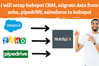 setup hubspot CRM, migrate data from zoho, pipedrive, salesforce to hubspot