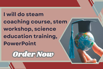 do steam coaching course, stem workshop, science education training, powerpoint