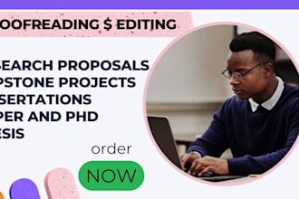 edit dissertations, capstone project, thesis, research proposal, paper and phd