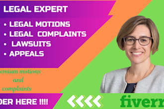 write legal motions, complaints and lawsuits for your case