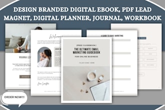 design branded digital ebook, pdf lead magnet, digital planner, journal workbook