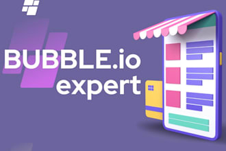 build bubble web app, marketplace, saas, ai integration with bubble io
