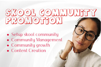 do skool promotion, setup skool community, social media management
