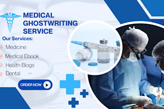 ghostwrite medical ebook, health and fitness ebook, self help book, medicare