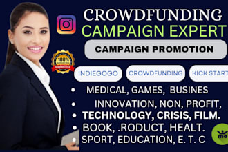 advertise and promote kickstarter, indiegogo, gofundme crowdfunding campaign