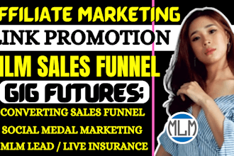 build mlm sales funnel affiliate link promotion MLM leads live insurance funnel