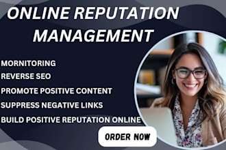 be your online reputation manager