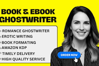 be your ebook ghostwriter, fiction, romance, kdp ebook writer, proofread, format