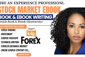write stock market ebook, forex trading, articles, essay ghostwriter