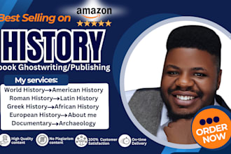 ghostwrite history ebook, script, biography ebook, history writer, memoir ebook