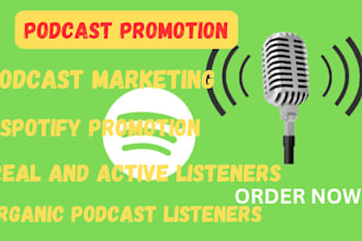 promote your podcast, spotify podcast to increase new listeners and downloads