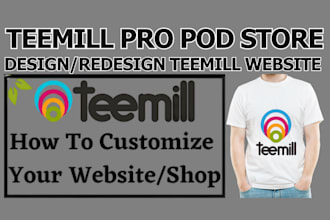 design redesign teemill store print on demand product mockup upload website