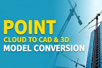 convert point cloud data to cad and 3d models accurately