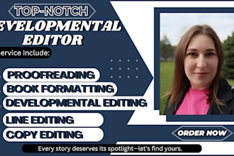 provide developmental editing, proofreading and copy editing for books