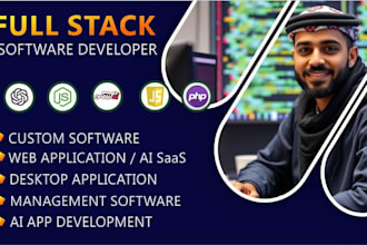 develop complete custom software, web application, desktop application, ai app