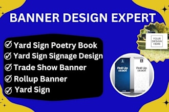 design yard sign poetry book trade show banner rollup banner