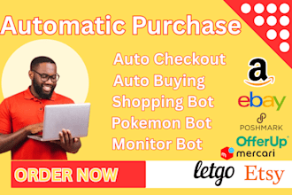 build auto purchase bot scalper bot monitor bot shopping bot auto checkout bot