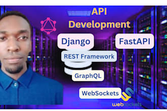 develop rest API, graphql, websocket, using django, fastapi, node express js