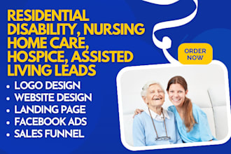 generate residential disability nursing home care hospice assisted living leads