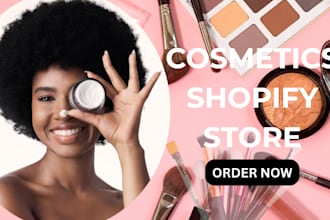 develop cosmetic shopify store build makeup skincare shopify cosmetic website