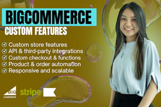 develop custom features for your bigcommerce store