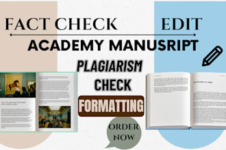 fact check, edit, proofread, plagiarism check, format your academy manuscript