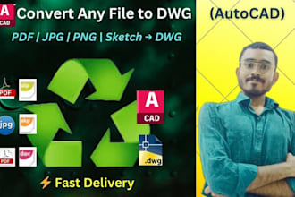 convert any sketch, pdf, image or any file to cad or dwg
