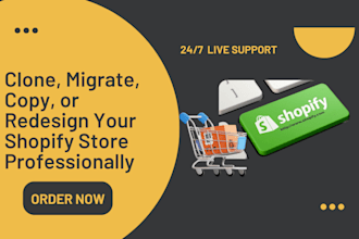 clone a shopify store migrate copy or redesign shopify store