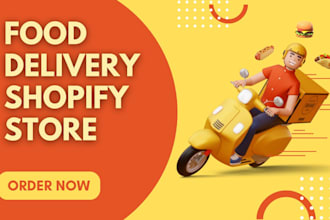 create food delivery shopify store, online food delivery, food store design