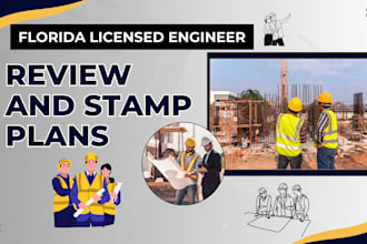 review and stamp as a licensed civil and structural engineer in florida