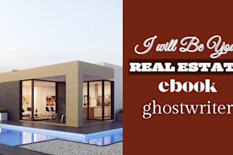 write real estate ebook, finance, investment, business ebook, and lead magnets