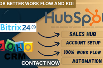 setup zoho CRM, hubspot or bitrix24 with automation and training