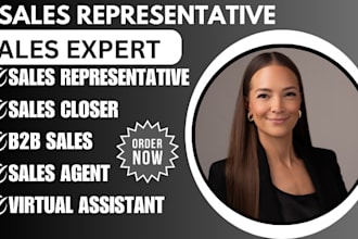 be sales closer sales agent sales rep b2b leads virtual assistant telemarketing