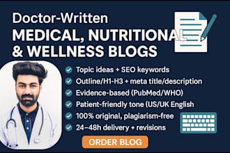 write medical and healthcare blog articles as a doctor