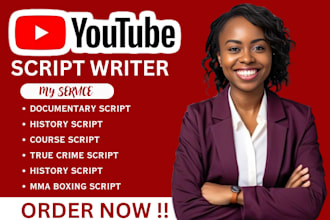 research and write your youtube script, documentary, history, video script
