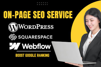 on page SEO and technical optimization for webflow, squarespace, wordpress