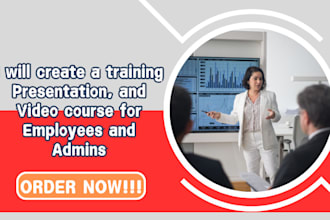 create a training presentation, and video course for employees and admins