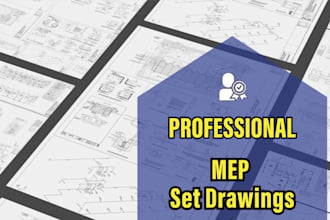 draw electrical plans, plumbing, and mep drawings for blueprint design permits