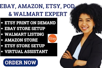be your virtual assistant for ebay amazon etsy bigcommerce shopify and walmart