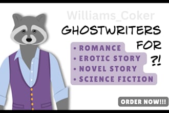 write 40k fiction story, fiction ghostwriter, ebook writer, romance, erotic book