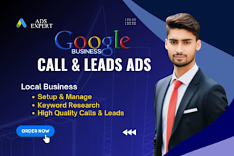 setup and manage google call ads, leads ads for local business