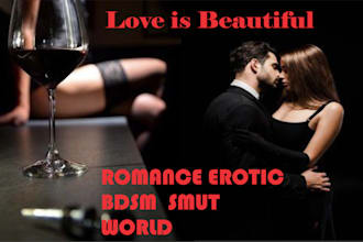 ghostwrite, edit, and rewrite romance erotic story bdsm novel