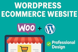 create a fully functional wordpress ecommerce website