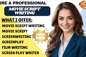 write movie script, movie script writing, movie scriptwriter, screenplay writer