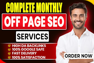 do monthly off page SEO service using authority white hat dofollow backlinks
