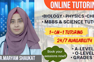 tutor biology,chemistry,physics and medical subjects