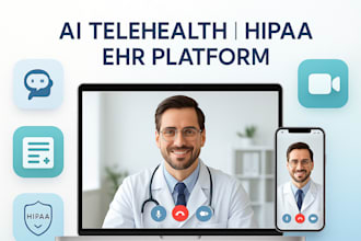 develop hipaa ai healthcare platform, telehealth app, ehr system and ai chatbot